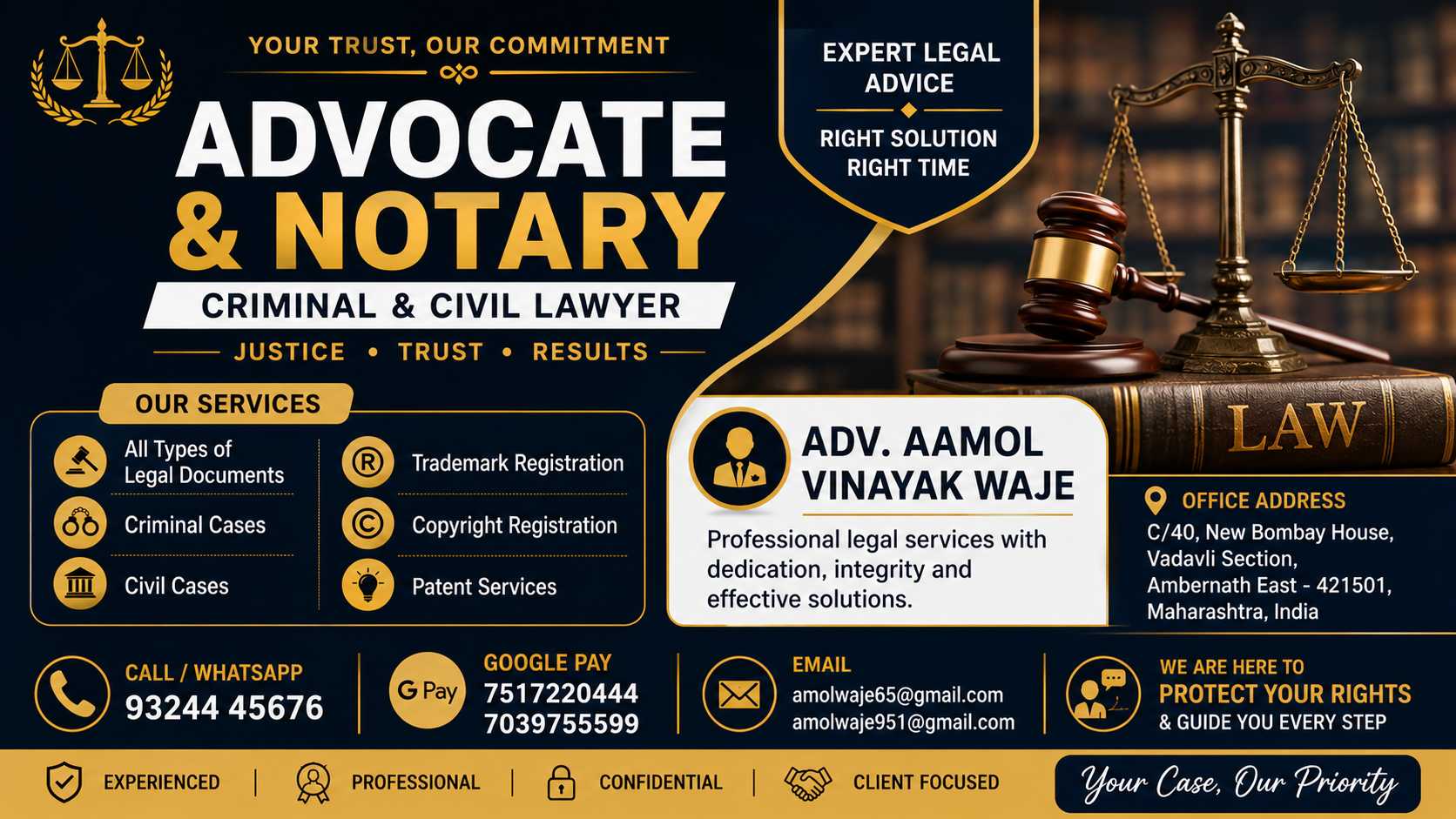 Adv. Aamol Vinayak Waje
Justice. Trust. Results.