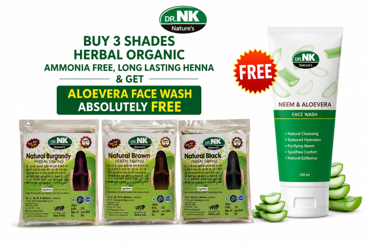 🌿 BUY 3 SHADES & GET A FACE WASH FREE! 🎁
✨ Choose your perfect shade from Natural Black, Natural Brown & Natural Burgundy Herbal Mehndi — a beautiful hair-colouring combo for a naturally gorgeous look.
💚 Ammonia-Free | Herbal | Long-Lasting Colour
🎁 Get Dr. NK Nature’s Neem & Aloevera Face Wash absolutely FREE!
🔥 Limited-Time Combo Offer — Shop Now & Save More!