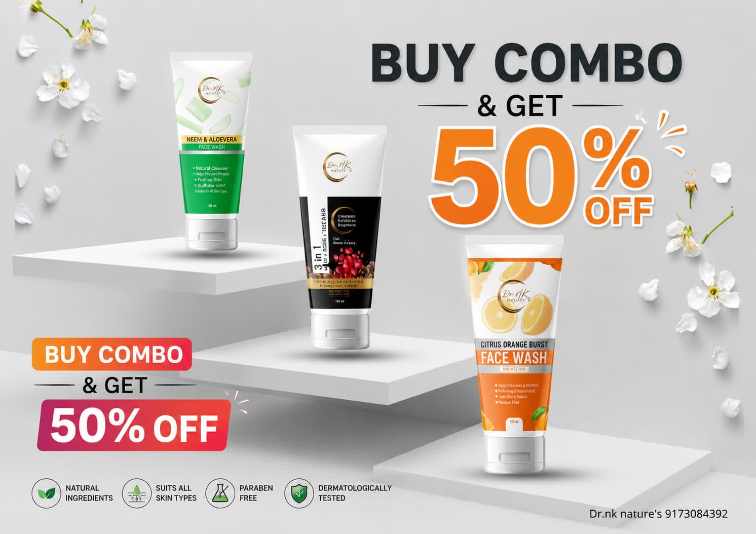 ✨ GLOW MORE, PAY LESS! ✨
🔥 Dr. NK Nature’s Combo Offer – Flat 50% OFF! 🔥
🌿 Neem & Aloevera | 🍊 Citrus Orange Burst | ✨ 3-in-1 Face Wash
💖 Your Complete Face Care Combo at an Unmissable Price!
🛍️ Grab Yours NOW – Limited Offer!