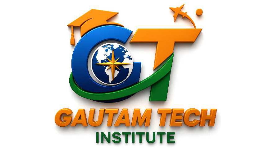GAUTAM TECH INSTITUTE