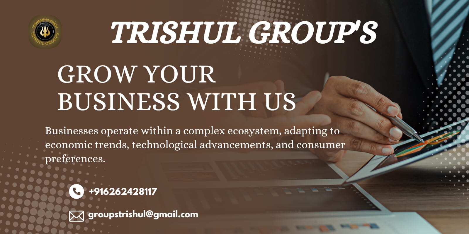 TRISHUL GROUP's