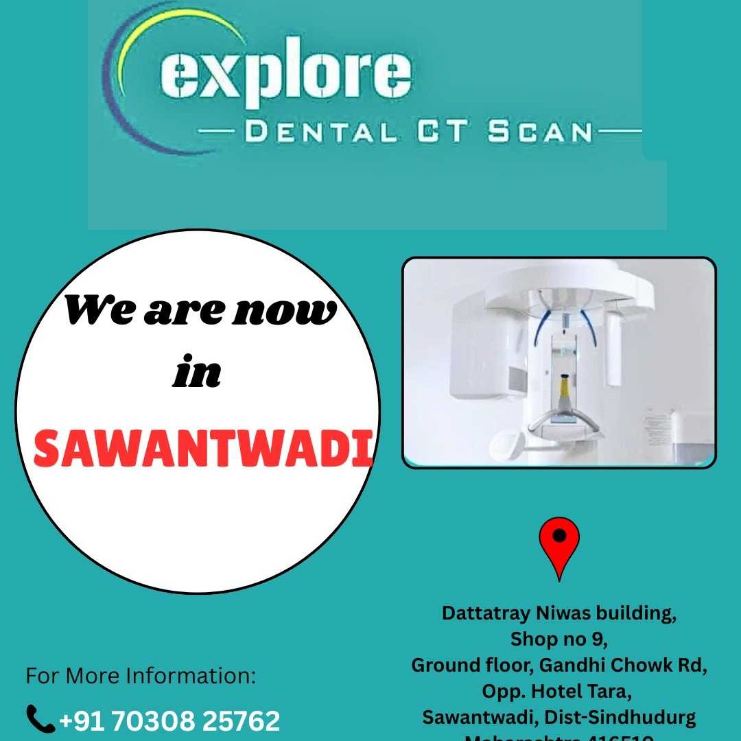 Explore Dental CT Scan, Sawantwadi