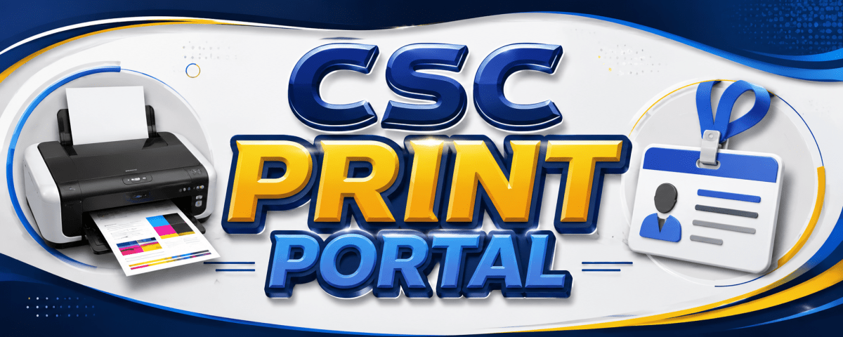CSC PRINT PORTAL