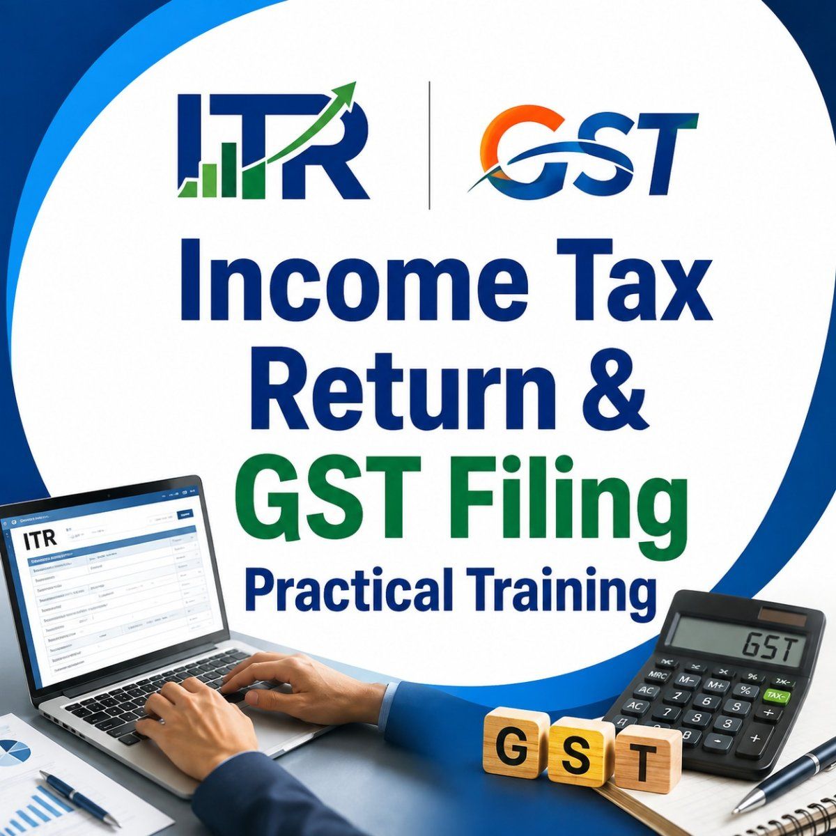 Learn practical Income Tax Return and GST work, including return preparation, portal processes, accounting support and real-world compliance activities.